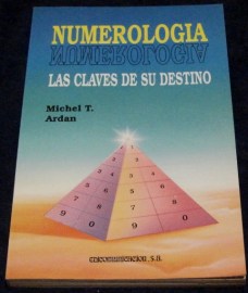 NUMEROLOGIA LAS CLAVES DE SU DESTINO